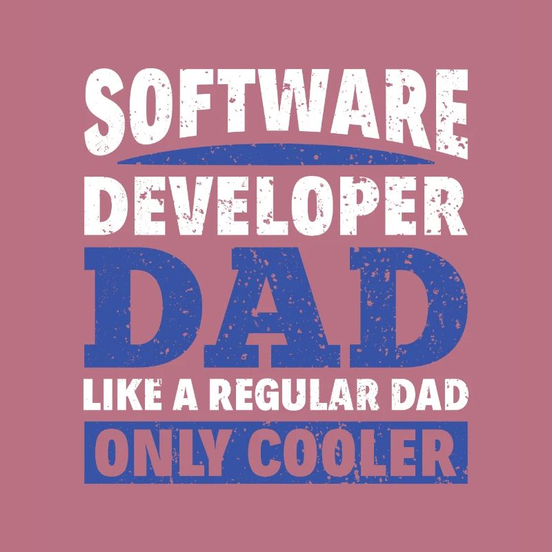 Software Developer Dad - Software Programmierer