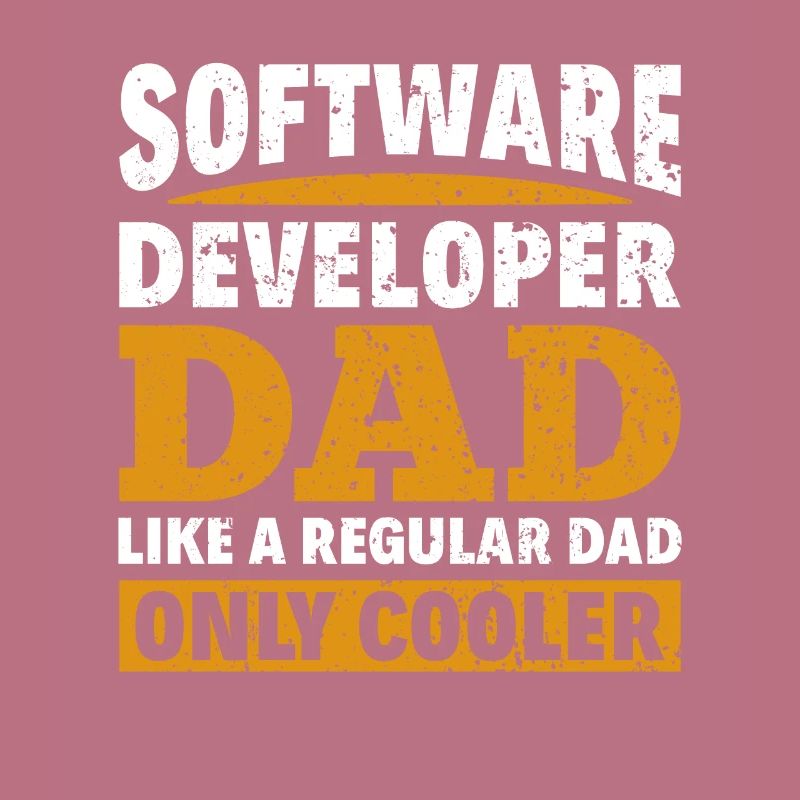 Software Developer Dad - Software Programmierer