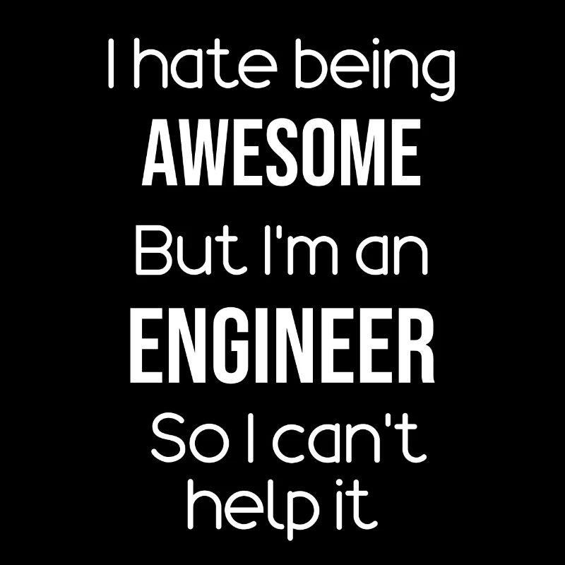 Engineer saying