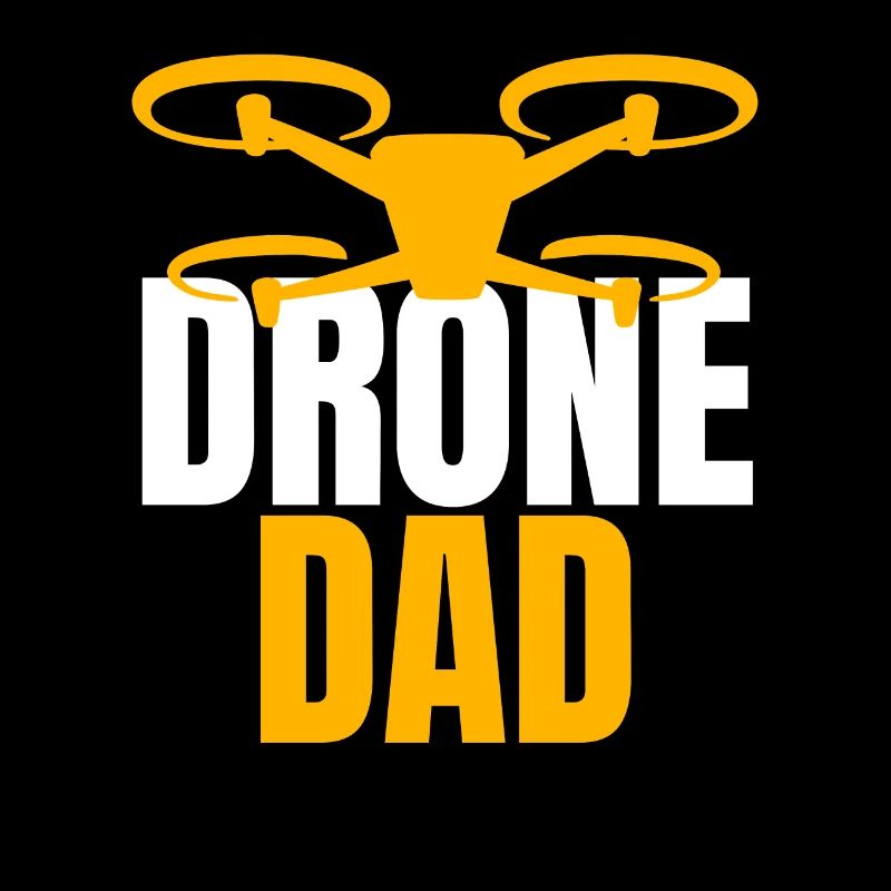 Drone Dad Drone Pilot Drone Operator