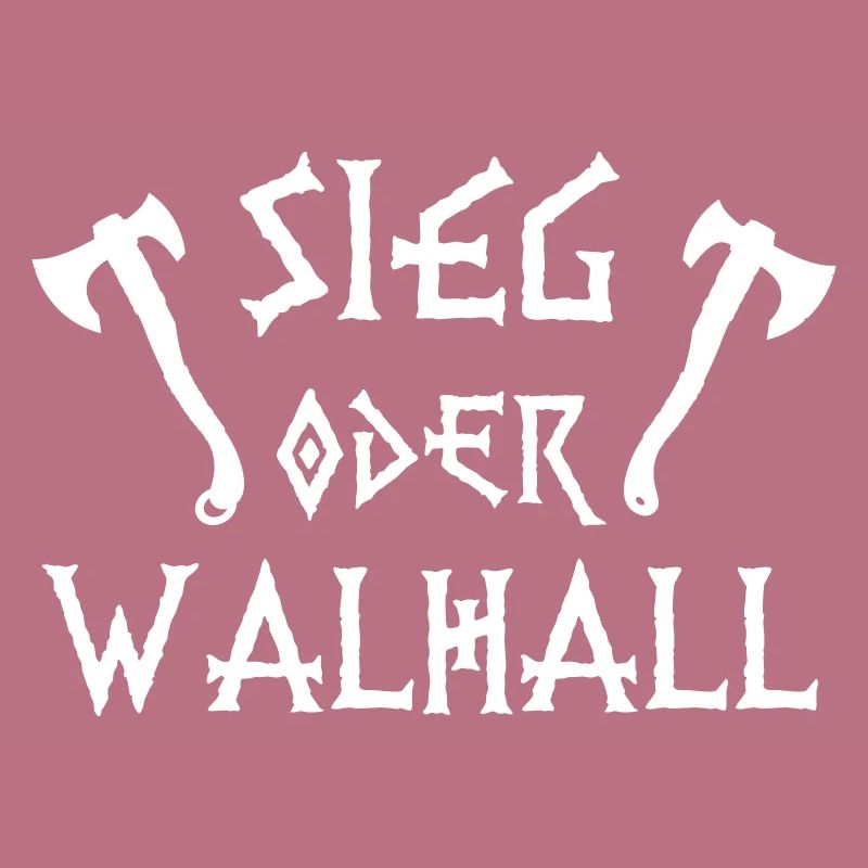 Sieg oder Walhall