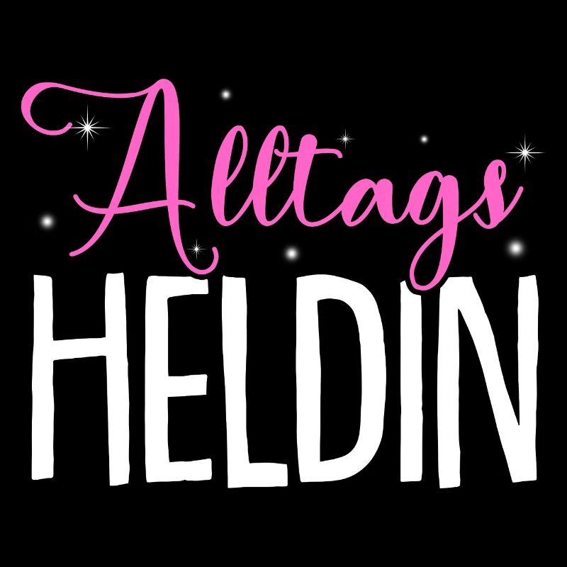 Alltags Heldin - Muttertag Geschenk Beste Altenpfl