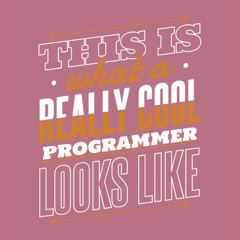 What A Really Cool Programmer Looks Like Coder