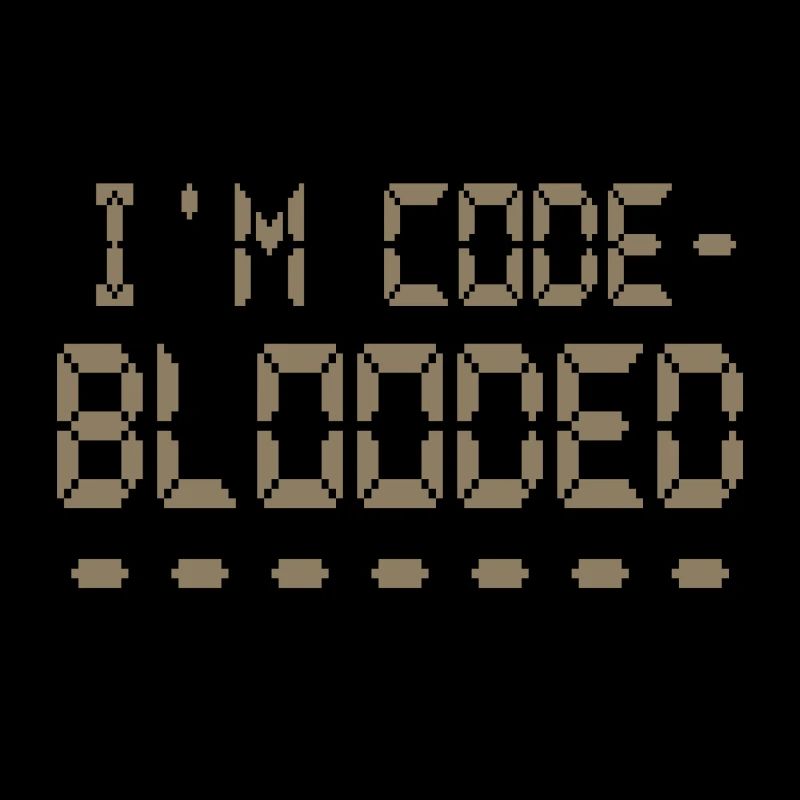Computer Programming I'm Code Blooded Programmer