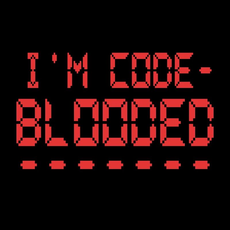 Computer Programming I'm Code Blooded Programmer