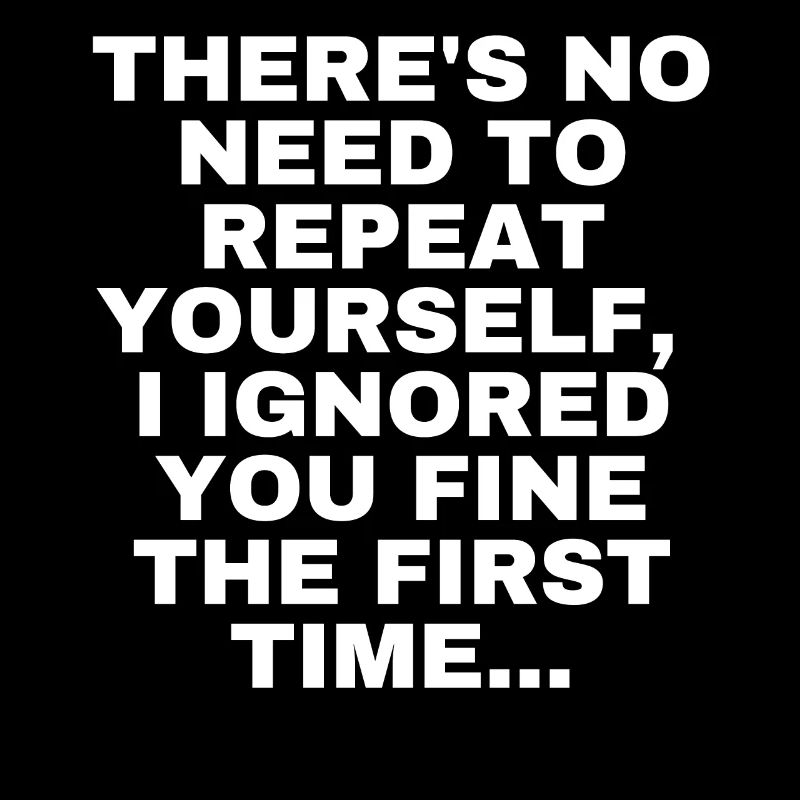 Humorous Ignoring Introvert Sarcastically Ironic