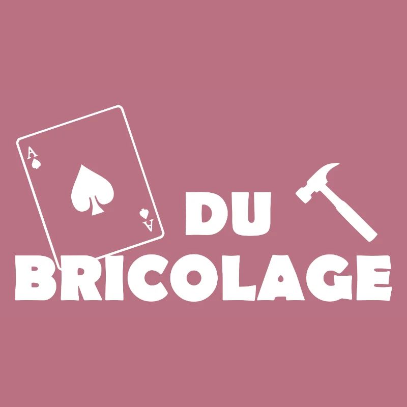 as du bricolage