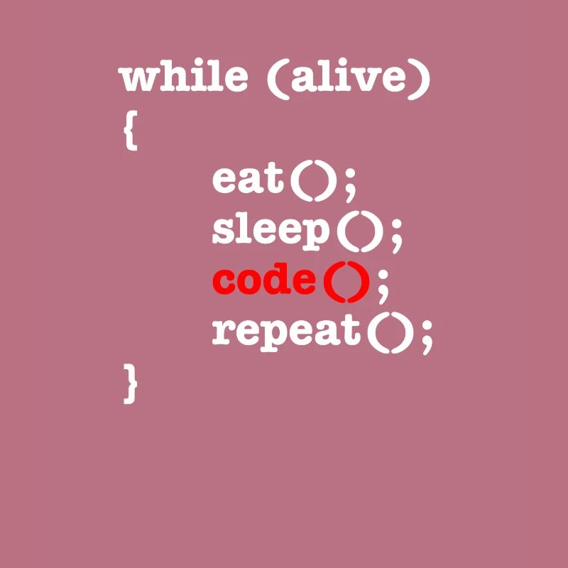 While Alive Eat Sleep Code Repeat - Informatiker