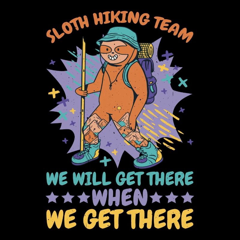 Sloth Hiking Team, Get There When We Get There 2