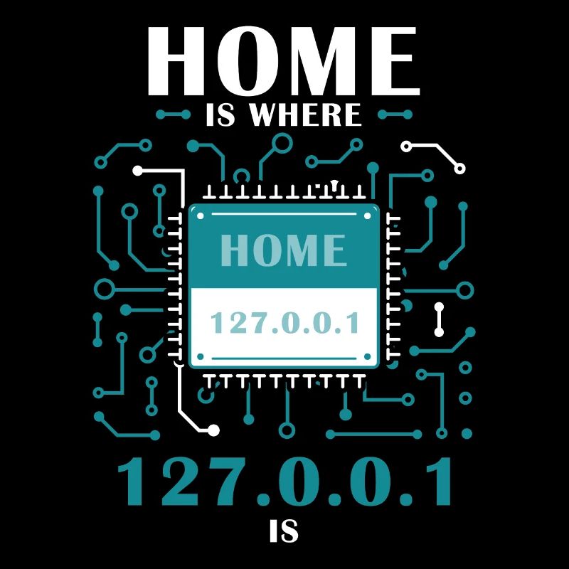 Home Is Where Localhost is Funny Computer Tech Pro