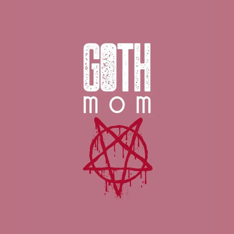 Goth Mom Gothic Mama Mutter