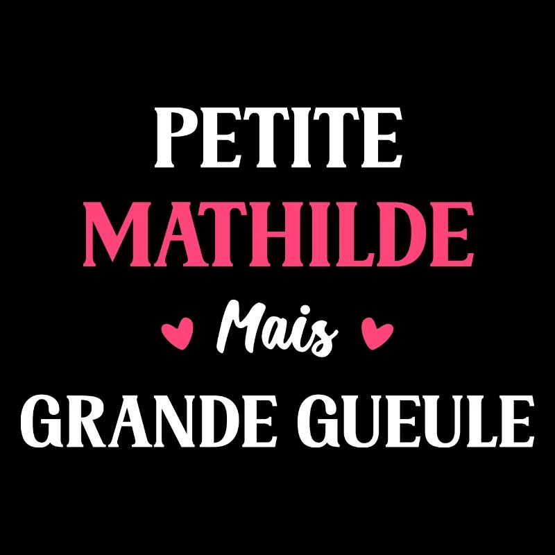 Petite Mathilde mais grande gueule