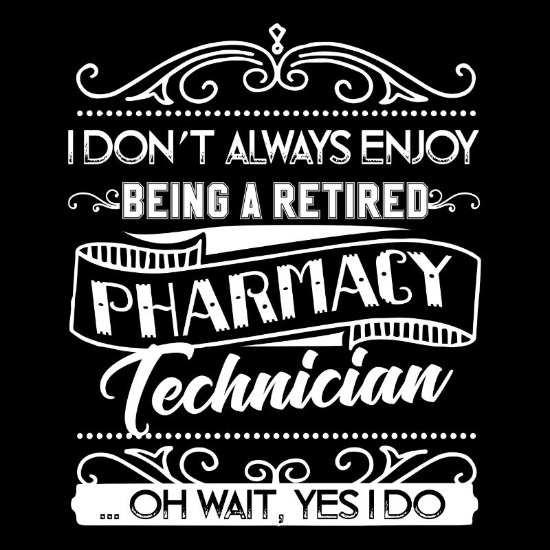 Pharmacy Technician Retired Pharmacy Technician
