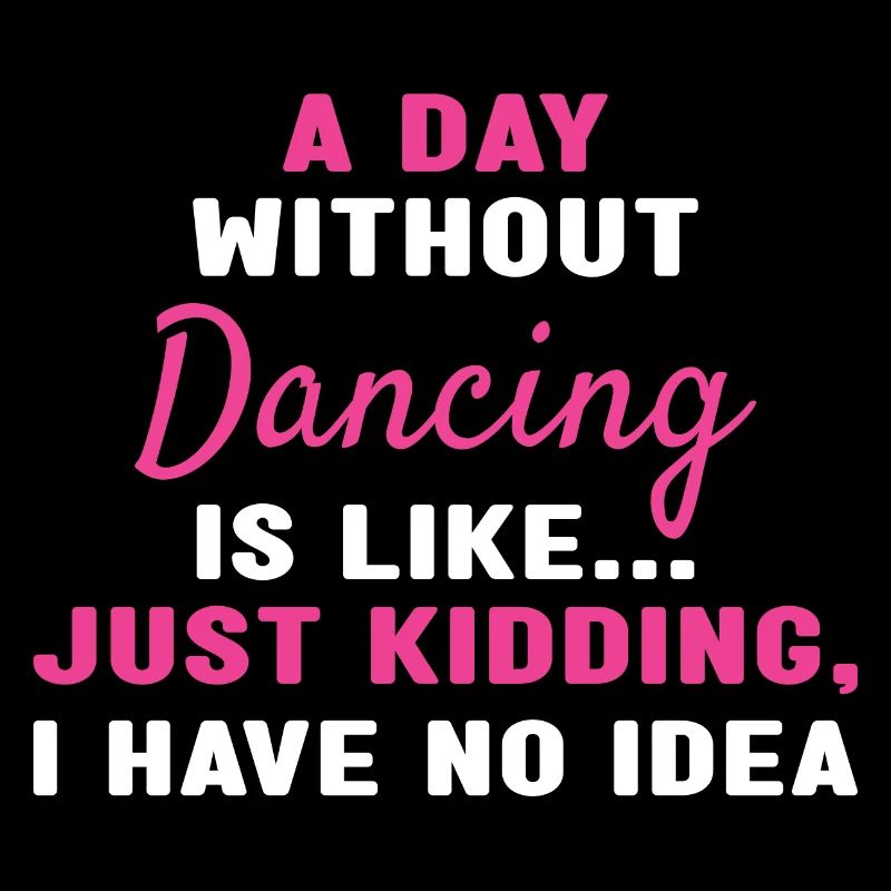 Dancer A Day Without Dancing
