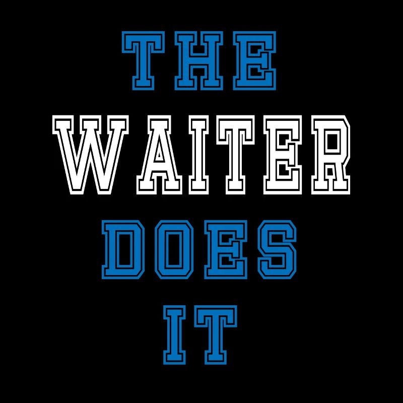 The Waiter Does It Waiter Gift