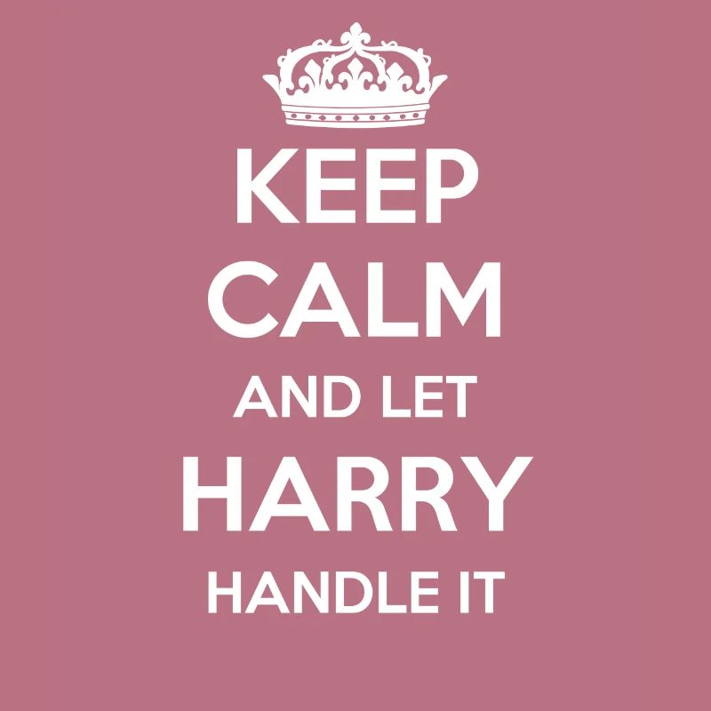 Keep Calm Handle It - First Name Name Funny Harry