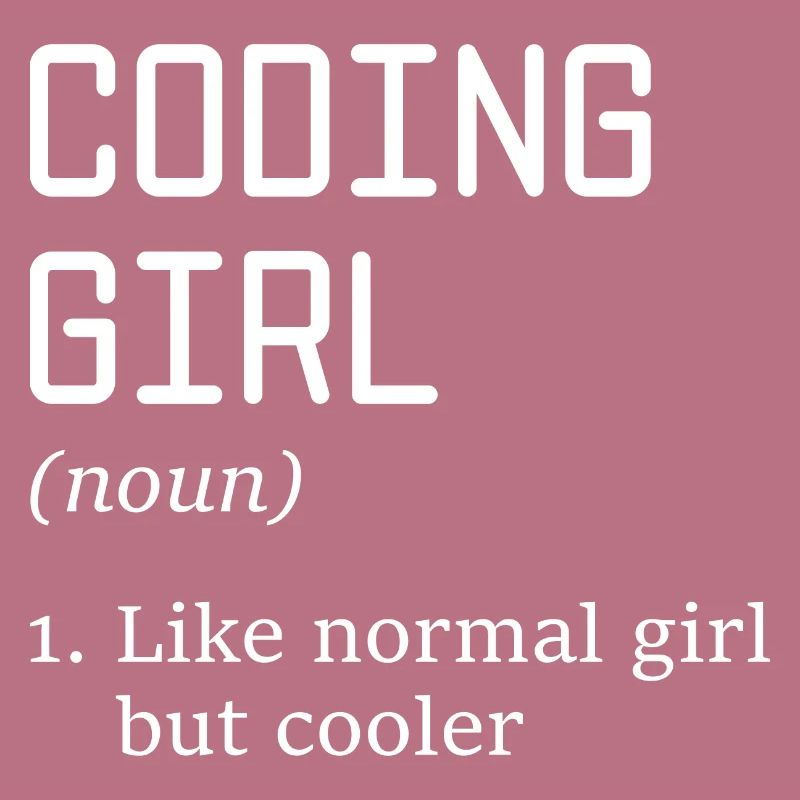Coding Girl Definition Noun Software Developer Pro