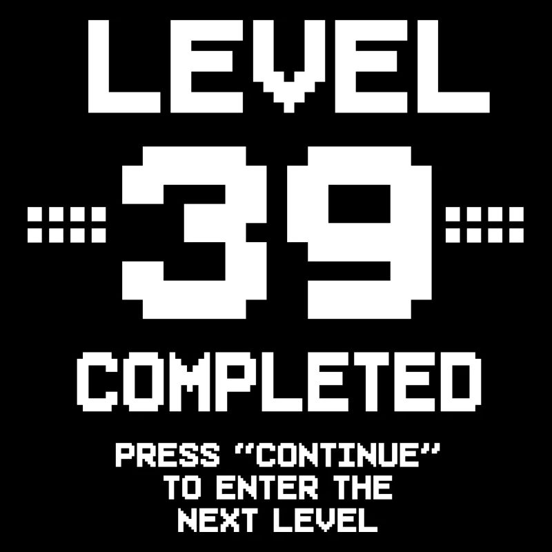 39 Geburtstag Gamer Level 39 Complete