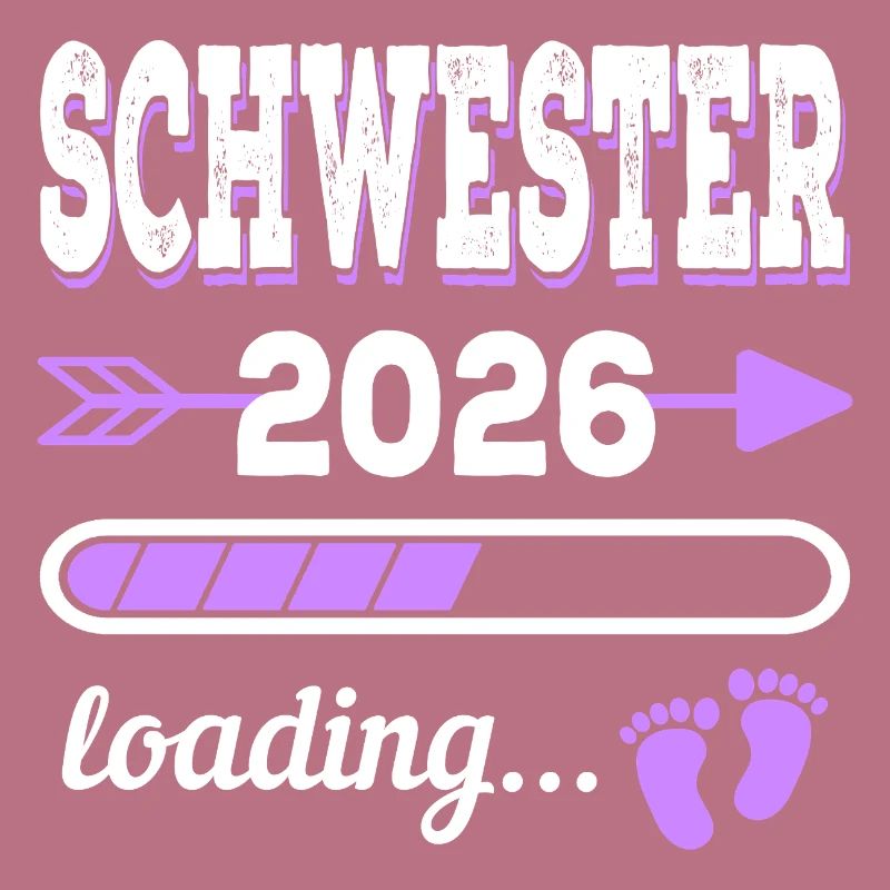 Schwester 2026 Loading Geburt Geschenkidee