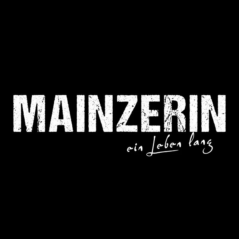 Mainz Mainzerin ein Leben lang