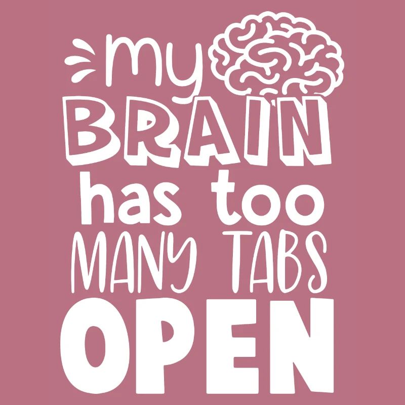 Brain Too Many Tabs Open Gift for Coder