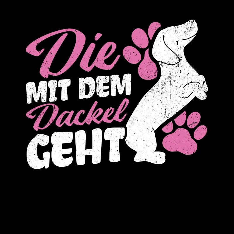 Die mit dem Dackel geht - Dackel Mama Muttertag Da