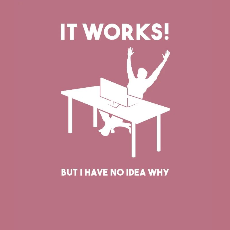 works no idea why Programmierer Computer