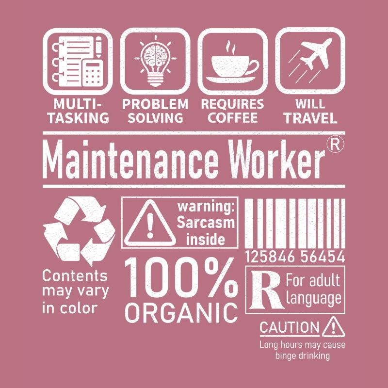 Maintenance Worker multi tasking problem solving