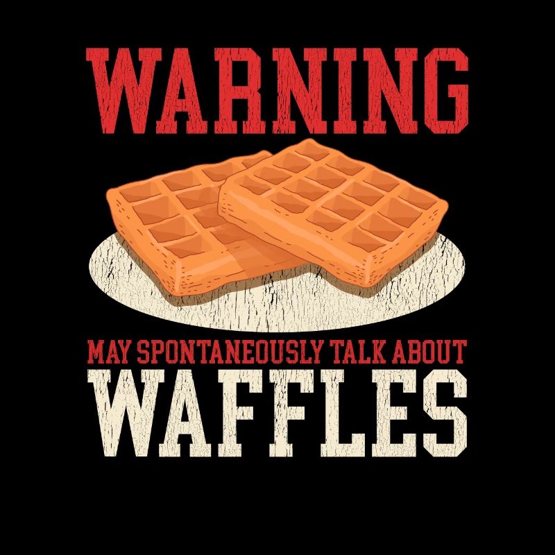 Waffles Waffle Lover Waffle Gift