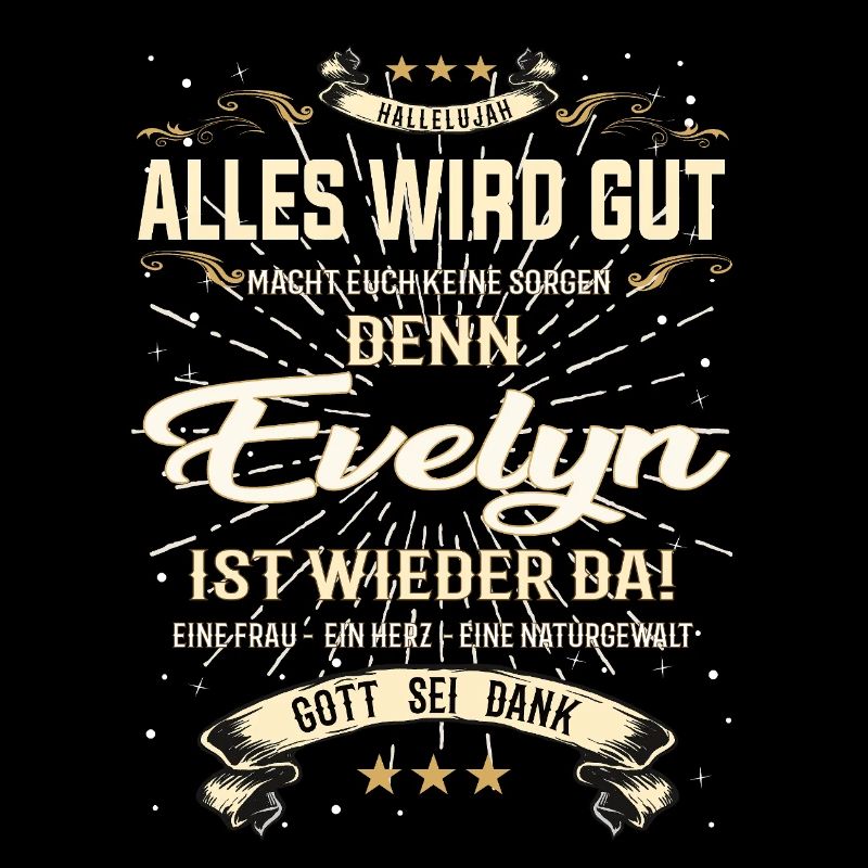 Alles wird gut denn Evelyn Ist da Outfit