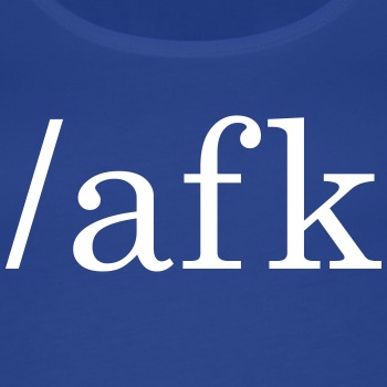 AFK - Away from Keyboard - Singlet for women