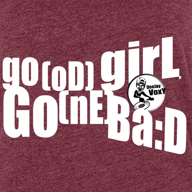 Good Girl Gone Bad