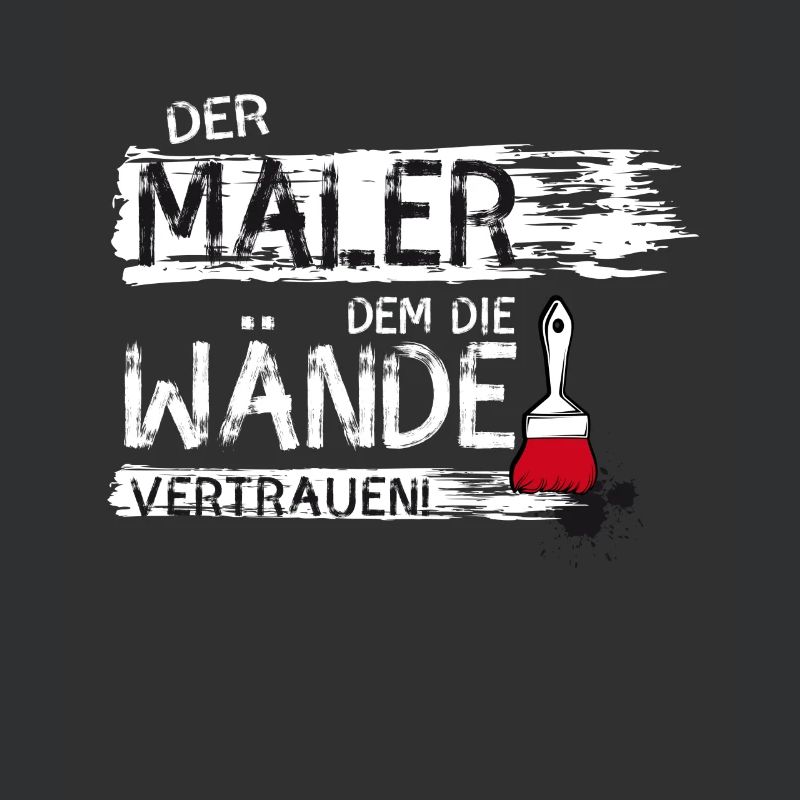 maler handwerker Beruf streichen Farbe Spruch lol