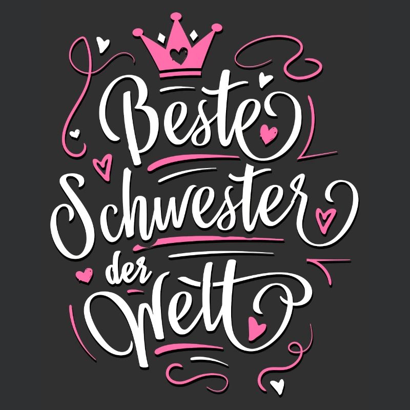 Beste Schwester der Welt - Geschenkidee Schwester