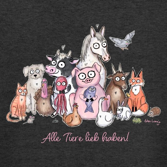 Alle Tiere lieb haben