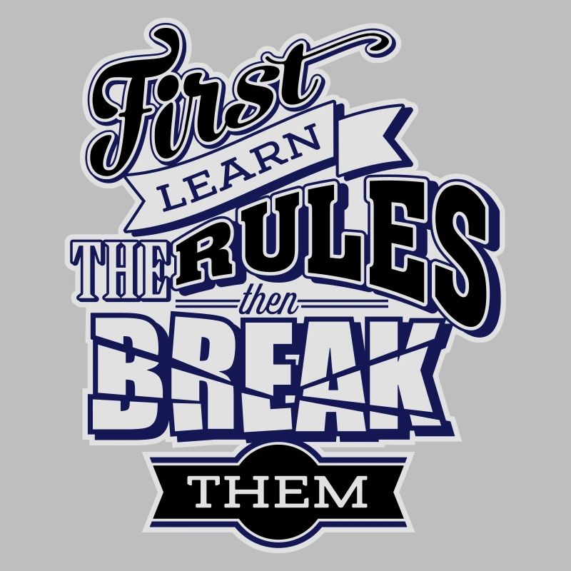 break the rules