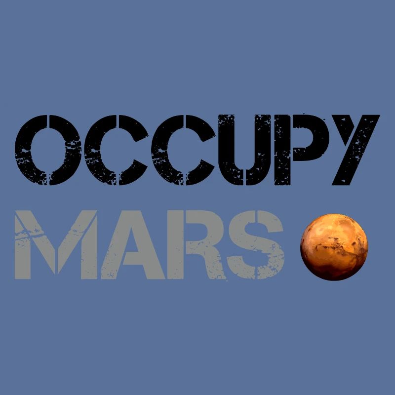 Occupy Mars Planet Space Explor Rocket Science