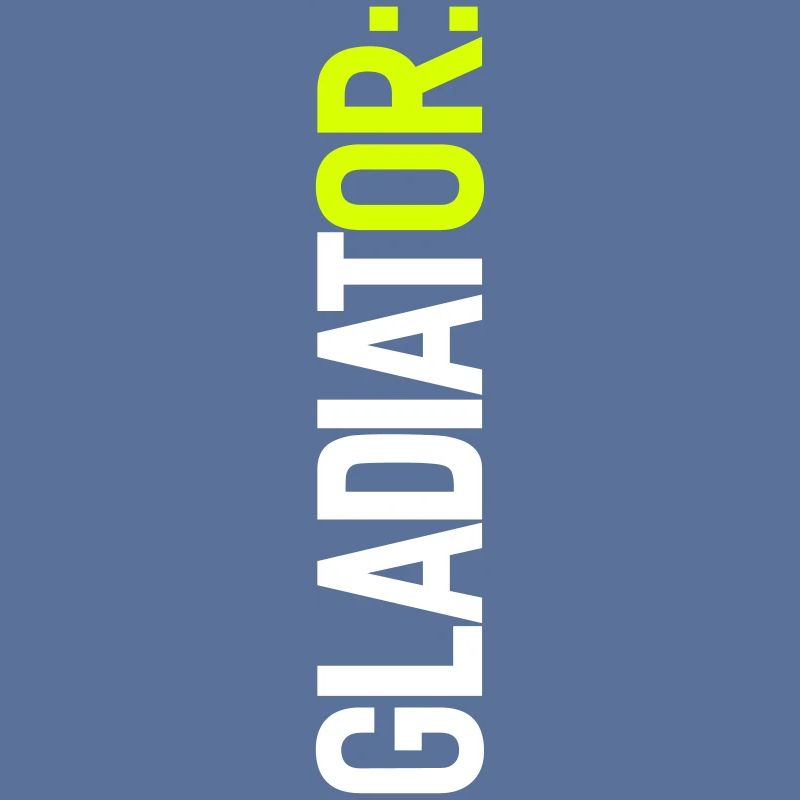 GLADIATOR: (oder ich!)