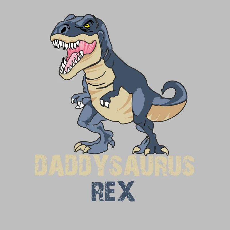 Daddysaurus Rex