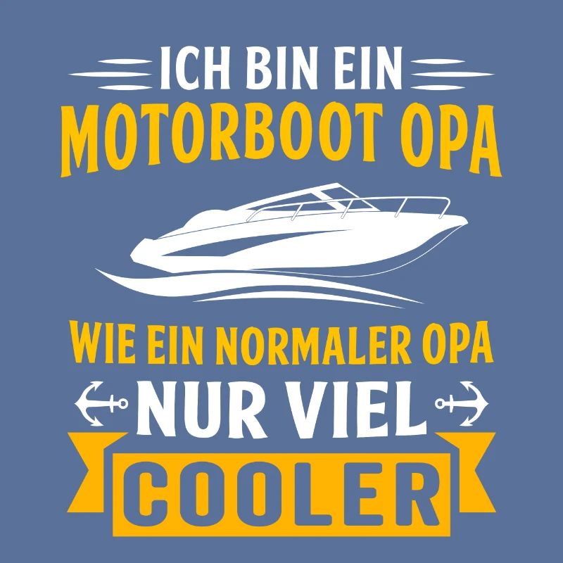 ich bin ein motorboot opa motorboot opa kapitän