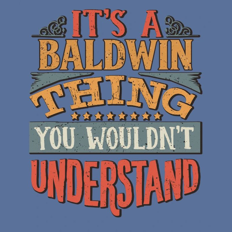 C’est une chose Baldwin que vous ne comprendriez pas -