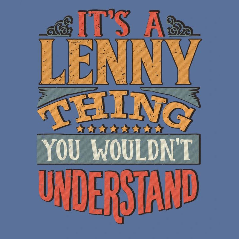 C’est une chose que vous ne comprendriez pas - Lenny