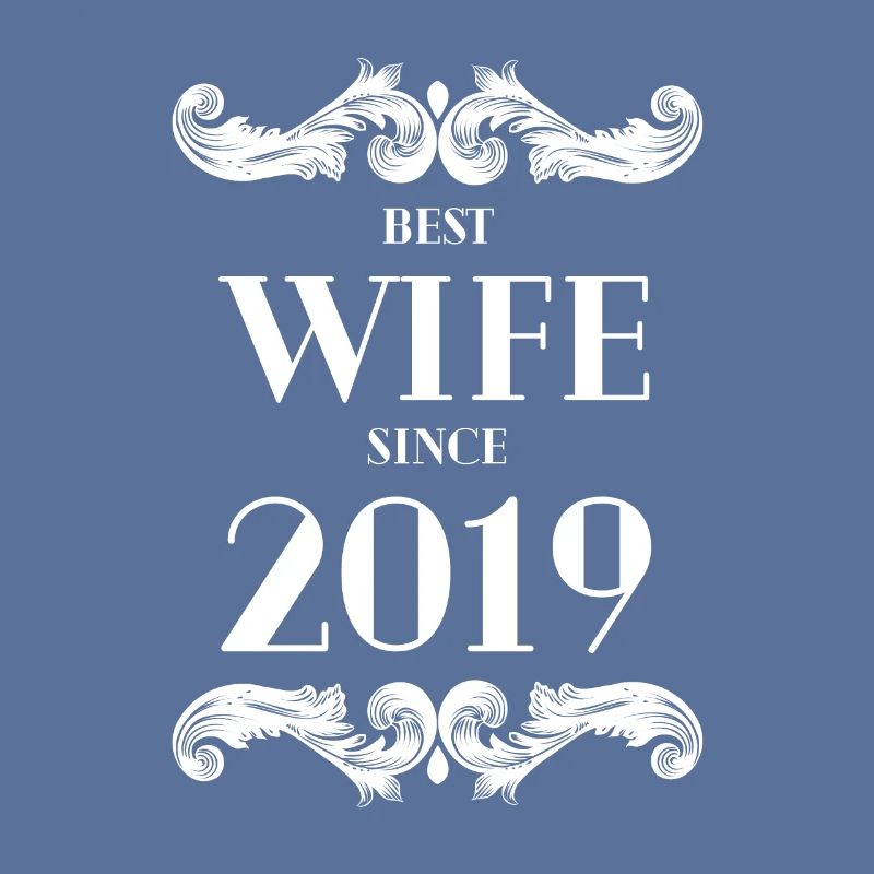 Beste Ehefrau seit 2019 Hochzeit