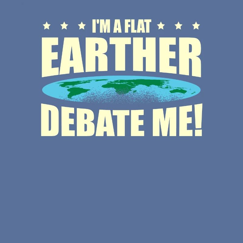 Je suis un flat earther. Discutez-moi de la