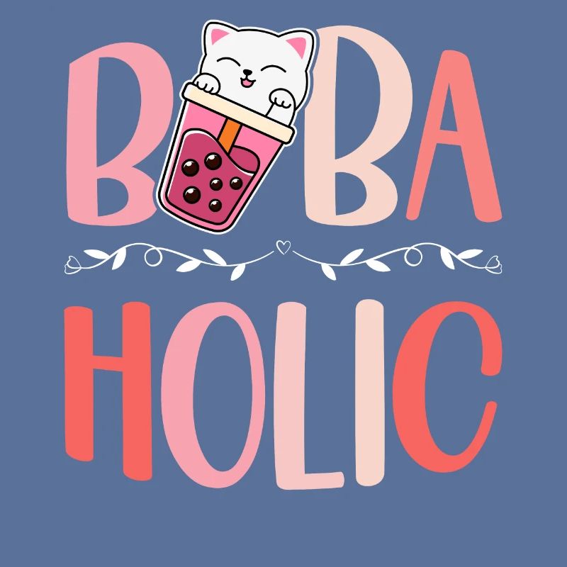 Bobaholic Bubble Tea Lover Boba Tea Drinker