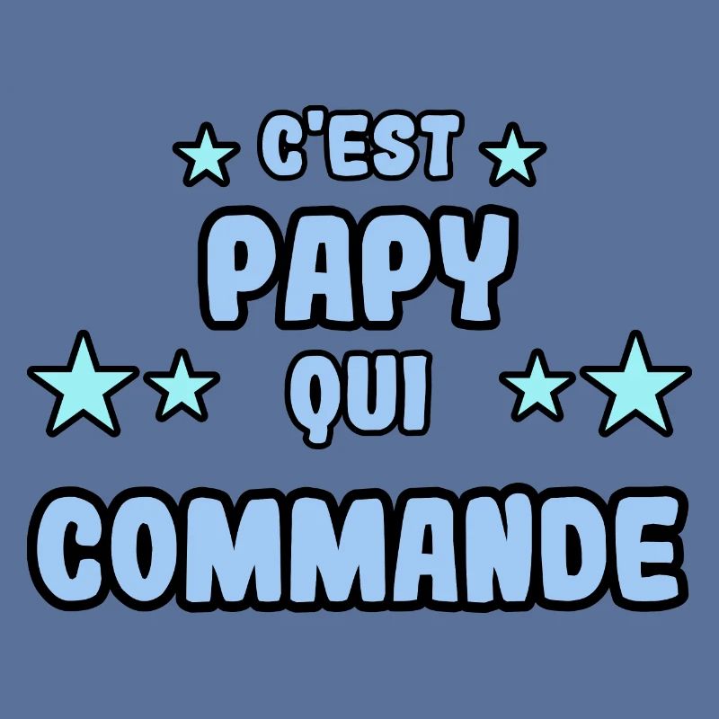 C'est papy qui commande