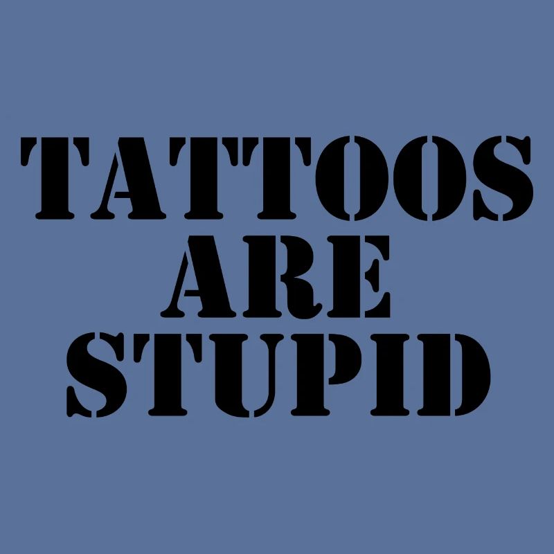 Tattoos sind dumm