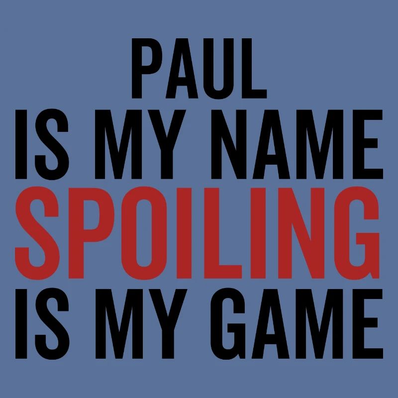 Paul est mon nom Spoiling est mon jeu
