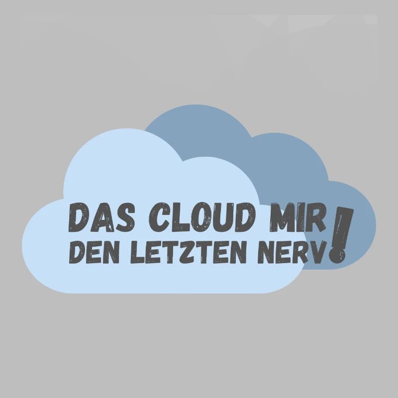 Das cloud mir den letzten Nerv