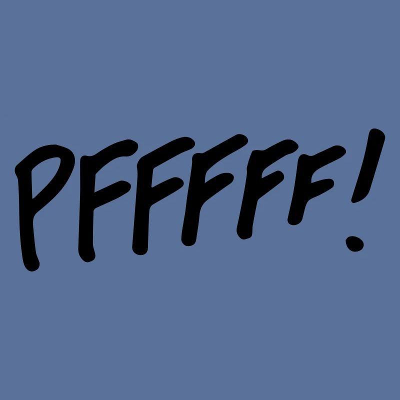 Pffff!